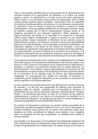 3
Junto a estos pasajes asumibles hay en la presentación de las declaraciones una
reiterada condena de la especulación sin...