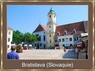 Bratislava (Slovaquie)
 