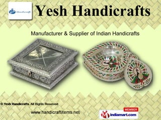 Manufacturer & Supplier of Indian Handicrafts
 
