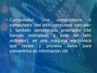Computador: Una computadora o computador (del latín computare -calcular-), también denominada ordenador (del francés ordinateur, y éste del latín ordinator), es una máquina electrónica que recibe y procesa datos para convertirlos en información útil.METODOLOGIAExplicación TeóricaPráctica en la sala de InformáticaExposición de conceptos básicosTaller de aplicación de conocimientos