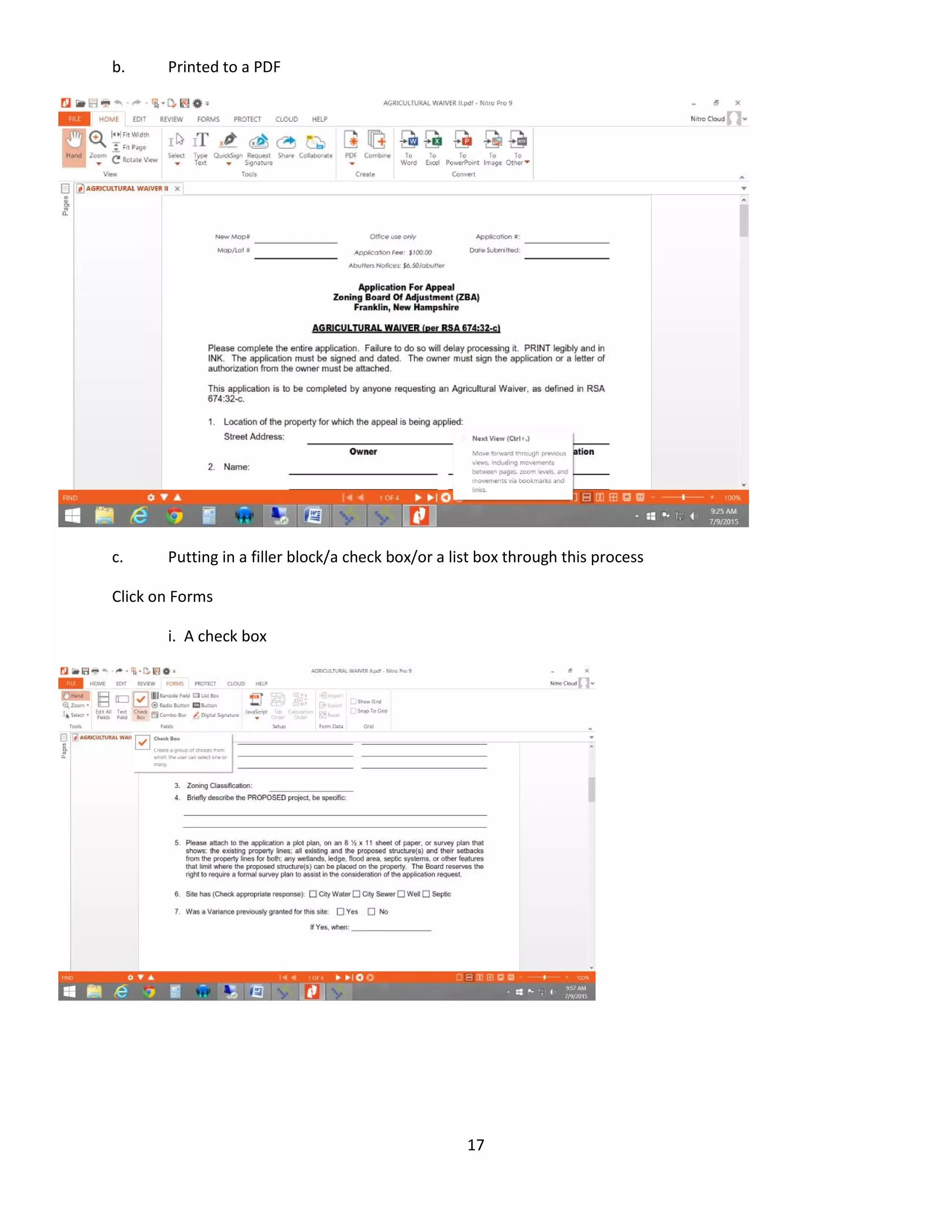 17
b. Printed to a PDF
c. Putting in a filler block/a check box/or a list box through this process
Click on Forms
i. A check box
 