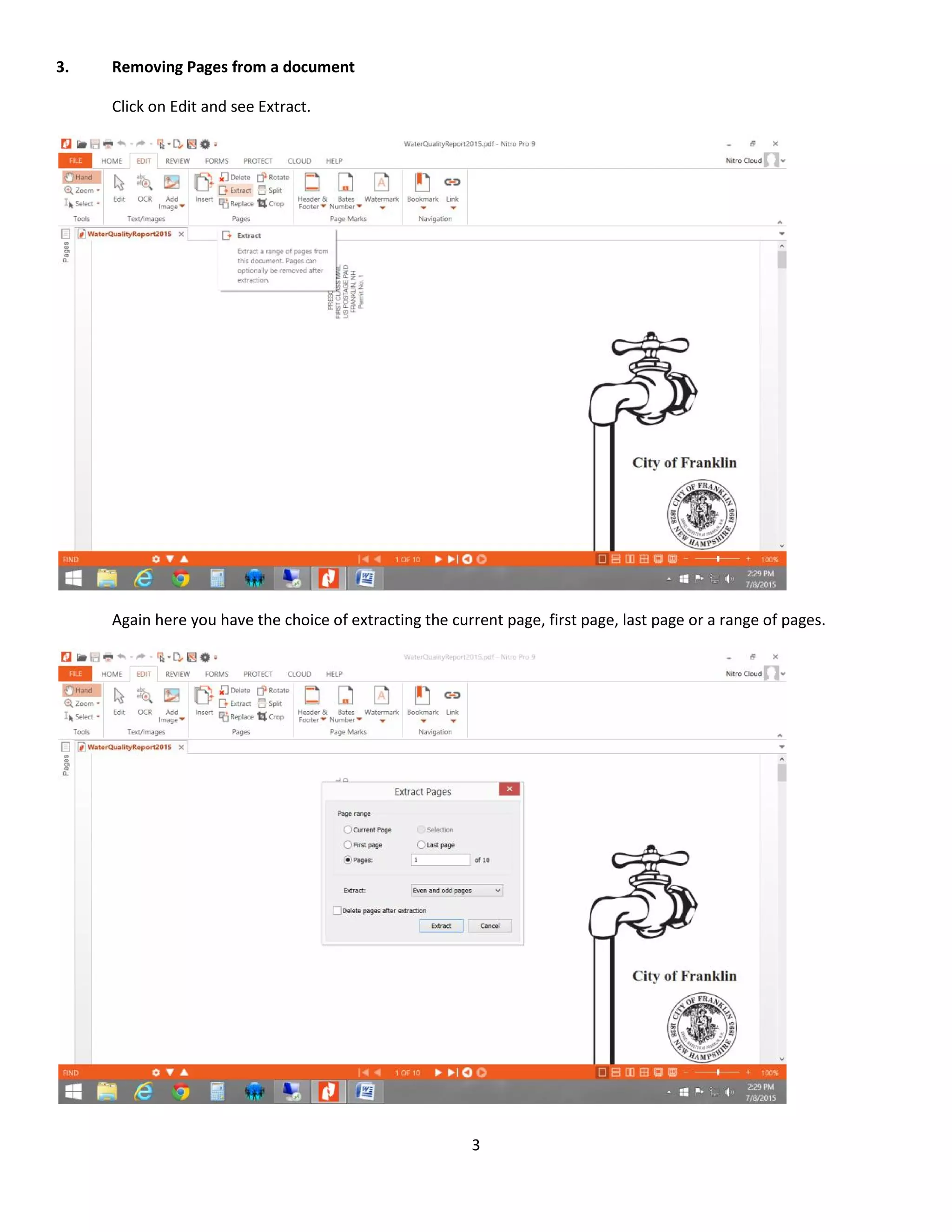 3
3. Removing Pages from a document
Click on Edit and see Extract.
Again here you have the choice of extracting the current page, first page, last page or a range of pages.
 