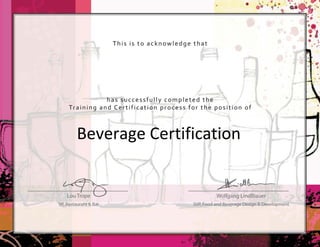 Beverage Certification
Sunny Chopra
11/5/2013
 