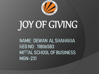 JOY OF GIVING
 