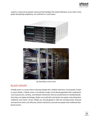 28
DATABASE SERVER
Database server is the term used to refer to the back-end system of a database application using
client/server architecture. The back-end, sometimes called a database server, performs tasks
such as data analysis, storage, data manipulation, archiving, and other non-user specific tasks.
Fig. Database server model
 