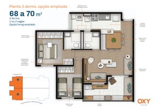 alto da lapa
Planta 3 dorms. opção ampliada
Espaço para
2 camas
Amplo espaço
para armários
Amplo
terraço
Espaço para
mesa de 7
lugares
Cozinha
integrada
ao living
Banheiros com
ventilação natural
Opção living
ampliado
Flexibilidade:
espaço para
armário,
penteadeira,
poltrona etc.
68 a 70 m2
2 dorms.
1 ou 2 vagas
Opção living ampliado
Finais 4 e 5
4
5
Praça Monsenhor José Maria Monteiro
 