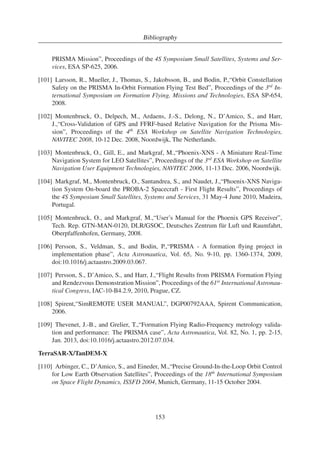 6. On-board Orbit Control System Architecture 
Figure 6.2.: Simplified scheme of the software architecture 
Attitude data from both spacecraft are applied to correct for the GPS receivers antenna offset 
with respect to the spacecraft center of mass. Furthermore, a history of maneuver data is pro-vided 
to GOD and taken into account in the orbit determination task. GOD performs a numerical 
orbit propagation which is invoked after the measurement update and provides orbit coefficients 
for interpolation to GOP for both spacecraft. As a result, GOD outputs MANGO and TANGO 
orbit parameters which are also stored internally. These parameters are then accessed by GOD 
in the next execution step to compute position/velocity at the successive measurement times 
and by the orbit prediction function located in the GNC core. The GOP subsystem retrieves the 
on-board time, or Spacecraft Elapsed Time (SCET), and the orbit coefficients which have been 
generated by GOD. These parameters are used to compute 1 Hz updates of the MANGO and 
TANGO spacecraft position and velocity at the SCET. In the case that orbit maneuvers have 
been executed in the past interval, GOP generates a new set of orbit coefficients which is used 
internally until a new set is provided by GOD. Auxiliary information provided by GOD is ap-plied 
by GOP to derive accuracy related information on the MANGO and TANGO states. Due 
to the different data rates of the GPS-based navigation modules, orbit maneuvers data have to 
be taken into account in both GOD and GOP. In particular at each GNC core step, the GOP task 
accounts for maneuvers which have not been considered by GOD in the last orbit determina-tion/ 
prediction process. 
Among the users of the GPS-based navigation data the AFC and AOK modules are located 
in the GNC and ORB cores respectively. AOK is dedicated to the precise autonomous absolute 
control of MANGO’s orbit whereas AFC controls the two spacecraft relative motion. The 
required velocity increments computed by these two modules, which are activated only when 
84 
 