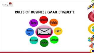 RULES OF BUSINESS EMAIL ETIQUETTE
 