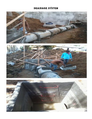 drainage system
 