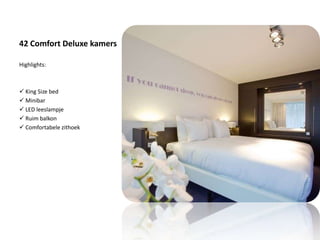 42 Comfort Deluxe kamers Highlights: ,[object Object]