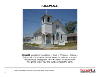 Historic Survey Photo Guidelines and Tutorial by Stephen Schafer for ...