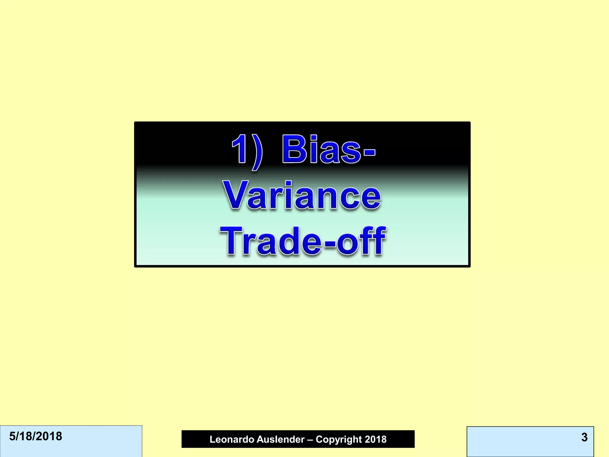 Leonardo Auslender Copyright 2004Leonardo Auslender – Copyright 2018 35/18/2018
 