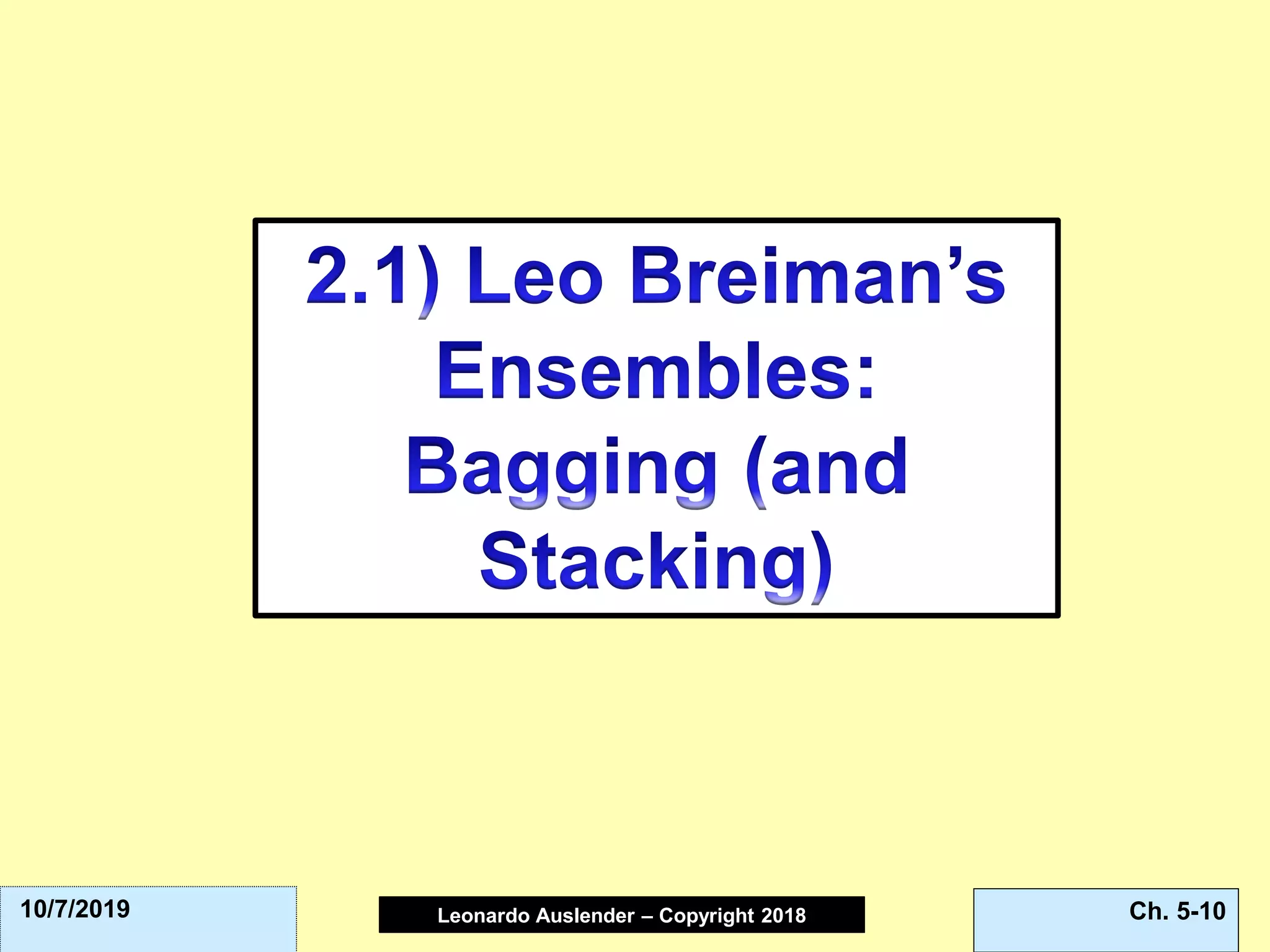 Leonardo Auslender Copyright 2004Leonardo Auslender – Copyright 2018 Ch. 5-1010/7/2019
 