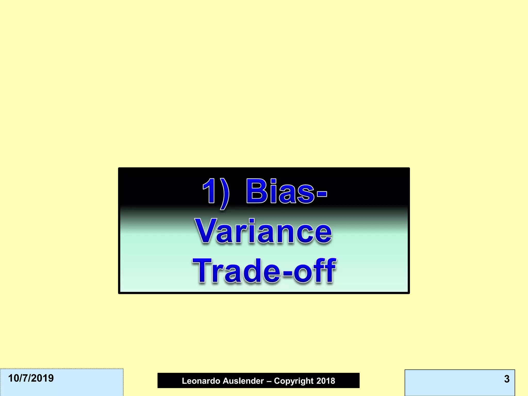Leonardo Auslender Copyright 2004Leonardo Auslender – Copyright 2018 310/7/2019
 