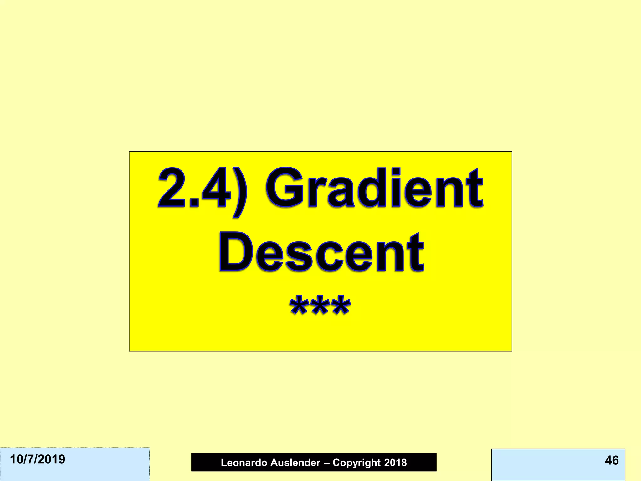 Leonardo Auslender Copyright 2004Leonardo Auslender – Copyright 2018 4610/7/2019
 