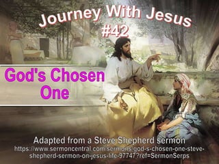 42 God's Chosen One