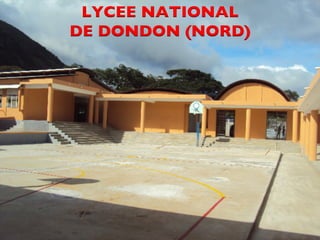 CDM_12052901_11212 
LYCEE NATIONAL 
DE DONDON (NORD) 
 