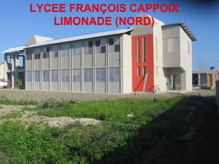 CDM_12052901_11212 
LYCEE FRANÇOIS CAPPOIX 
LIMONADE (NORD) 
 
 