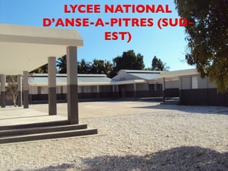 CDM_12052901_11212 
LYCEE NATIONAL 
D’ANSE-A-PITRES (SUD-EST) 
 
