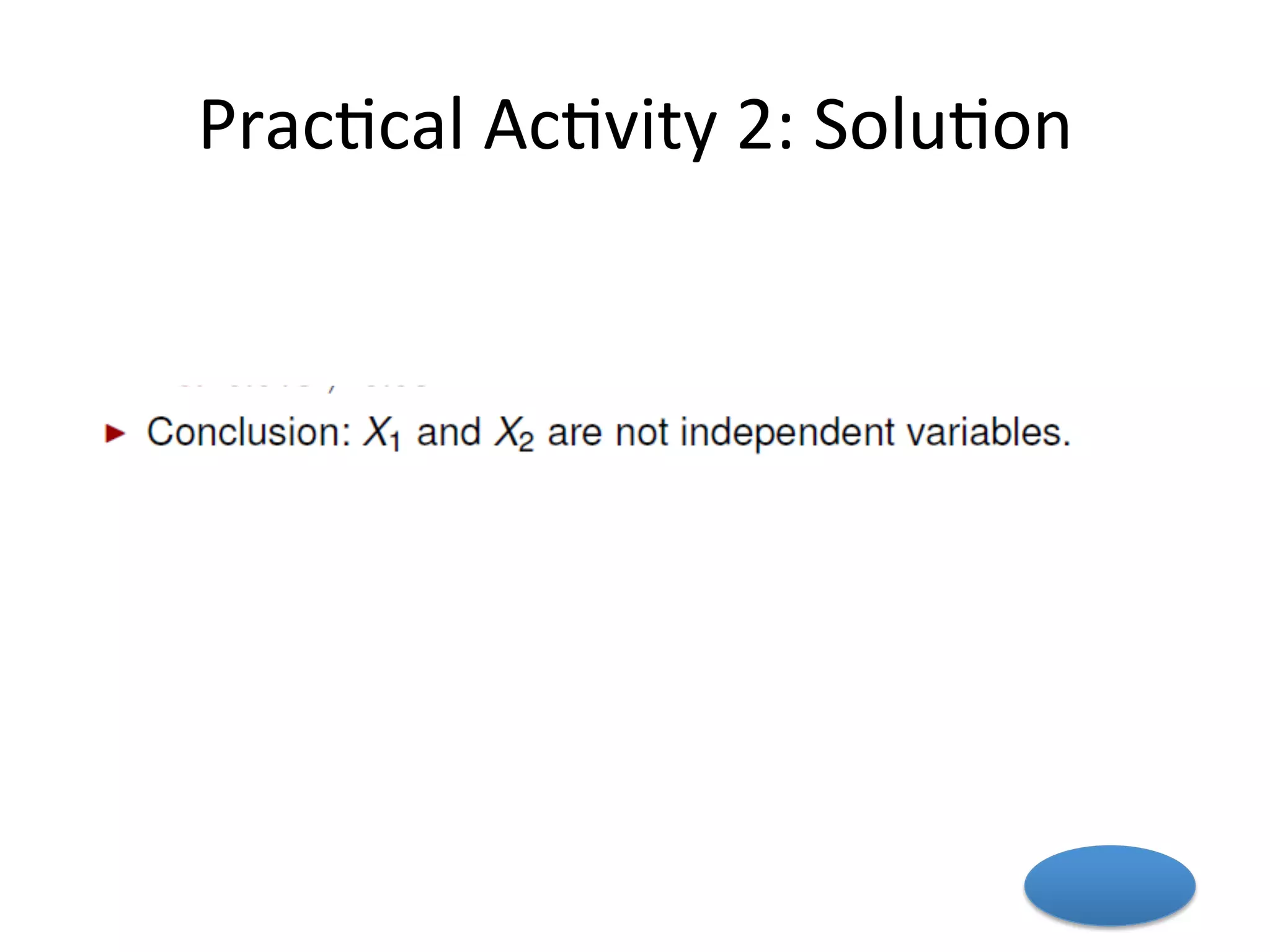 Quiz	
  2	
  (only	
  one	
  answer	
  is	
  correct)	
  
21	
  
 