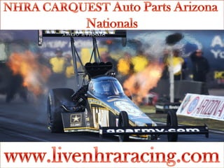 live NHRA Drag Racing CARQUEST Arizona