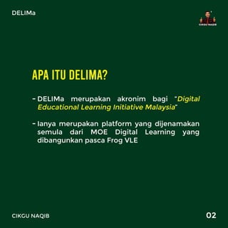 Platform DELIMa (Digital Educational Initiative Learning Malaysia)