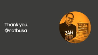 38
Natalino Busa - @natbusa
Thank you.
@natbusa
 