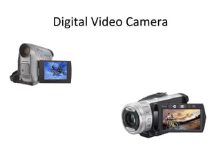 Digital Video Camera 
