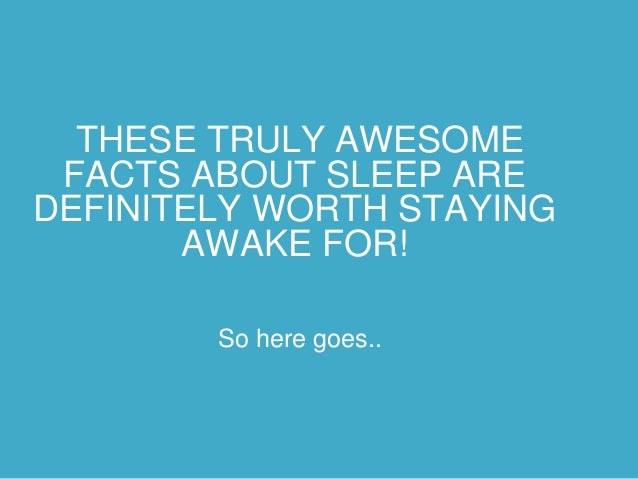 things that keep you awake
