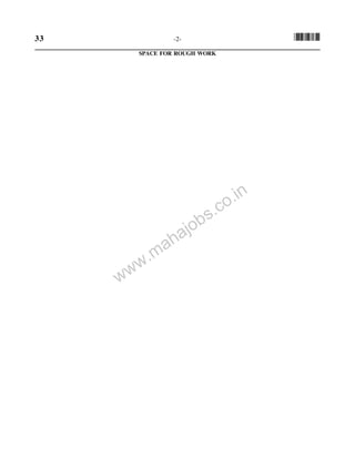 33 -2- *33*
Clerk/Steno/Stenotypist
SPACE FOR ROUGH WORK
www.mahajobs.co.in
 