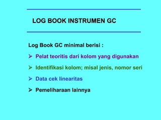 kalibrasi alat gc dan gc-ms di laboratorium | PPT