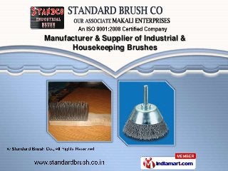 Manufacturer & Supplier of Industrial &
      Housekeeping Brushes
 