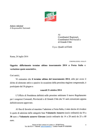 Piazza di San Lorenzo in Lucina, 4 – 00186 Roma
Tel. 06 67311 – Internet: www.forzaitalia.it – Codice Fiscale 97103920589
...