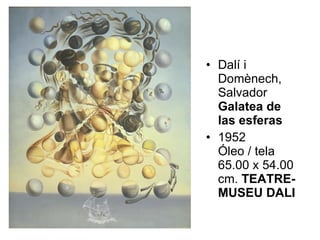 Dalí i Domènech, Salvador  Galatea de las esferas 1952 Óleo / tela 65.00 x 54.00 cm.  TEATRE-MUSEU DALI 
