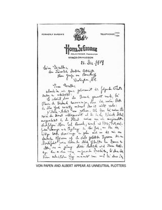 VON PAPEN AND ALBERT APPEAR AS UNNEUTRAL PLOTTERS
 