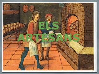   ELS ARTESANS 