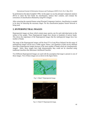AUTOMATIC TARGET DETECTION IN HYPERSPECTRAL IMAGES USING NEURAL NETWORK ...