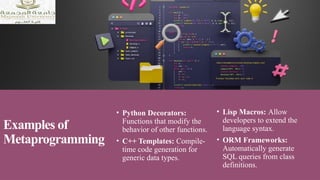Metaprogramming using different programming languages | PPTX