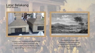 Provokasi yang dilakukan oleh pihak Belanda
untuk merencanakan pembuatan jalan
menerobos tanah pangeran Diponegoro dan
juga membongkar makam keramat.
Diponegoro tersingkir dari
kekuasaan karena telah menolak
untuk berkompromi dengan
Belanda dan lebih memilih untuk ke
Tegalrejo
Latar Belakang
Sebab Khusus
 