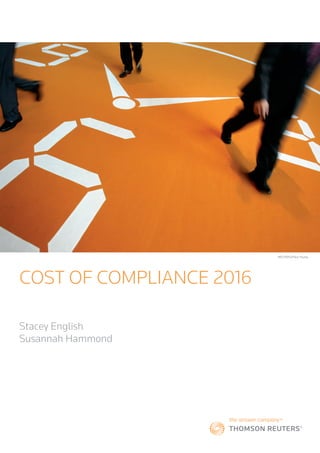 COST OF COMPLIANCE 2016
Stacey English
Susannah Hammond
REUTERS/Paul Yeung
 