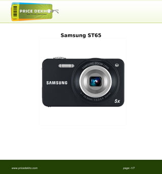 Samsung ST65




www.pricedekho.com                  page:-1/7
 