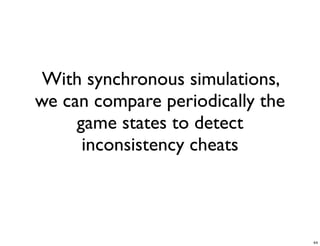 CS4344 Lecture 5: Synchronization and Cheating in P2P Games