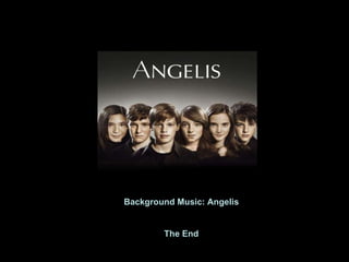 Background Music: Angelis The End 
