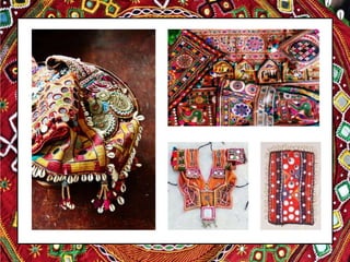 -Banjara- EMBROIDERY OF INDIA [RAJASTHAN] | PPTX