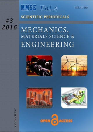 Mechanics, Materials Science & Engineering, March 2016 – ISSN 2412-5954
MMSE Journal. Open Access www.mmse.xyz
1
 