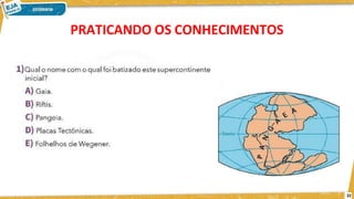 PRATICANDO OS CONHECIMENTOS
22
 