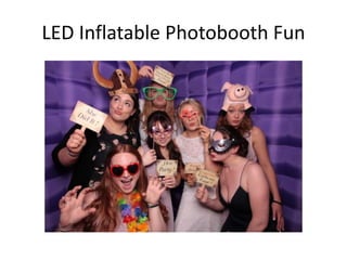 LED Inflatable Photobooth Fun