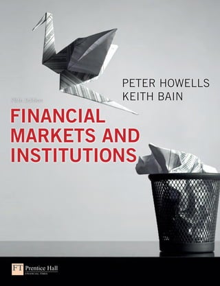 Financial Markets and Institutions 5th Edition Peter Howells | PDF