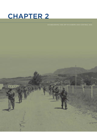 CHAPTER 2
ESTABLISHING THE SPP IN EUROPE AND CENTRAL ASIA
 