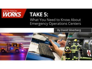 GovTecWorks Emergency Operations Centers 11-5-15